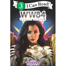 I Can Read Lv 3 - Wonder Woman 1984: Meet Wonder Woman