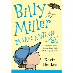 BILLY MILLER MAKES A WISH