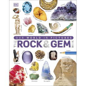 Our World in Pictures: The Rock and Gem Book (Hardcover)