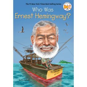 WHO WAS ERNEST HEMINGWAY?