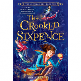 UNCOMMONERS #1 THE CROOKED SIXPENCE