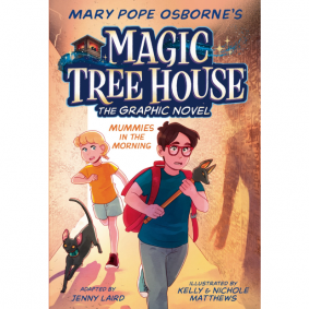 MAGIC TREE HOUSE GRAPHIC NOVEL #3: MUMMIES IN THE MORNING