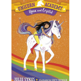 Unicorn Academy 07 - Rosa and Crystal