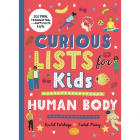 CURIOUS LISTSFOR KIDS: HUMAN BODY