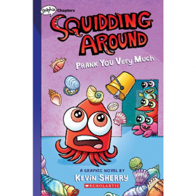SQUIDDING AROUND#3: PRANK YOU VERY MUCH
