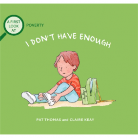 FIRST LOOK AT:POVERTY:I DON'T HAVE ENOUGH