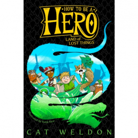 HOW TO BE A HERO #2 LAND OF LOST THINGS