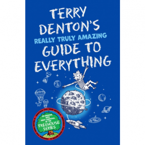 TERRY DENTON'S GUIDE TO EVERYTHING