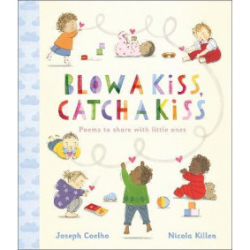 BLOW A KISS, CATCH A KISS