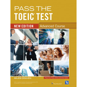 Pass the TOEIC Test Advanced  (New Ed；高級) (with Key & audio scripts)