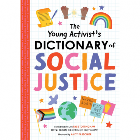 YOUNG ACTIVIST'S DICTIONARY OF SOCIAL JUSTICE